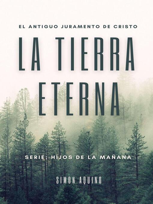 Title details for La Tierra Eterna by simon aquino - Available